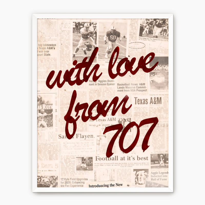 With Love from 707- Texas A&M Art